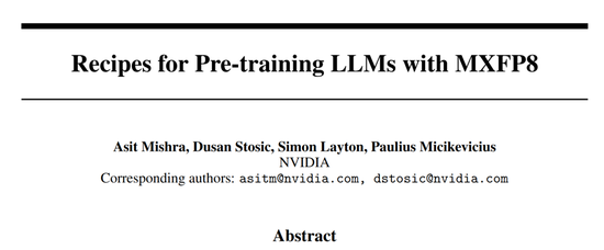 图片展示了NVIDIA研究团队关于“使用MXFP8预训练大语言模型配方”的论文标题页，列出了作者Asit Mishra等，并标注了“Abstract”部分，是关于MXFP8预训练大语言模型的技术论文标题页。