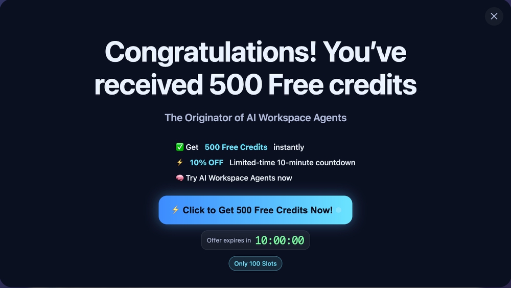 深色背景的促销弹窗，显示恭喜用户获得500免费积分，推广AI Workspace Agents，含限时10分钟优惠倒计时及获取免费积分按钮。